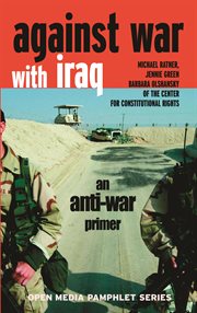 Against war with iraq : an anti-war primer cover image cdn