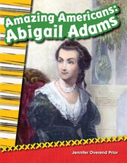 Amazing americans: abigail adams cover image cdn