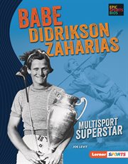 Babe Didrikson Zaharias : multisport superstar cover image cdn