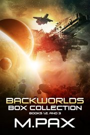 Backworlds box collection. Books #1-3 cover image cdn