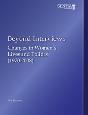 Beyond interviews:. Changes in Women's Lives and Politics (1970-2008) cover image cdn
