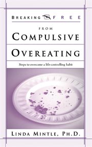 Breaking Free From Compulsive Overeating cover image cdn