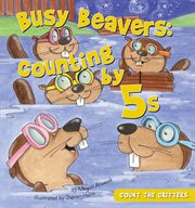 Busy beavers : counting by 5s cover image cdn