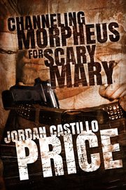 Channeling morpheus for scary mary (ebook box set) cover image cdn