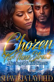 Chozen for these streets. His Angel & His Streets cover image cdn