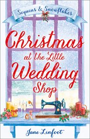 Chistmas at the little wedding shop : sequins & snowflakes cover image cdn