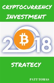 Cryptocurrency investment 2018. How To Invest In Cryptocurrencies Like Bitcoin And Ethereum cover image cdn