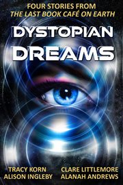 Dystopian dreams cover image cdn