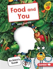 Food and you : an alien's guide cover image cdn