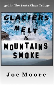 Glaciers melt & mountains smoke cover image cdn