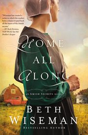 Home all along : an Amish secrets novel cover image cdn