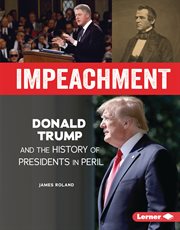 Impeachment. Donald Trump and the History of Presidents in Peril cover image cdn