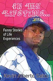 In my lifetime: funny stories of life experiences cover image cdn
