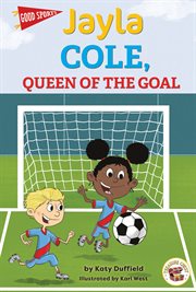Jayla Cole, queen of the goal cover image cdn