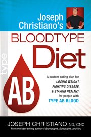Joseph Christiano's bloodtype diet, type AB cover image cdn