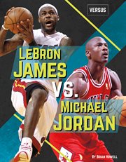 LeBron James vs. Michael Jordan cover image cdn