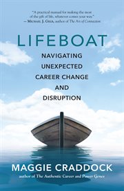 Lifeboat : navigating unexpected career change and disruption cover image cdn