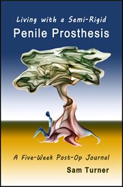 Living with a semi-rigid penile prosthesis cover image cdn