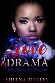 Love & drama : the root of all evil cover image cdn