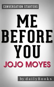 Me before you: a novel by jojo moyes  cover image cdn