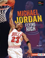 Michael Jordan : flying high cover image cdn
