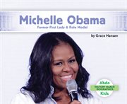 Michelle Obama : former first lady & role model cover image cdn