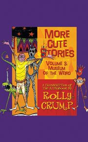 More cute stories vol. 3: museum of the weird cover image cdn