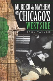 Murder & mayhem on chicago's west side cover image cdn