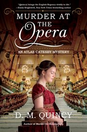 Murder at the opera : an Atlas Catesby mystery cover image cdn