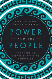 Power and the people : the enduring legacy of athenian democracy cover image cdn
