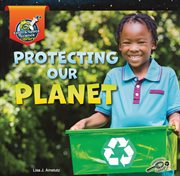 Protecting our planet cover image cdn