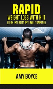 Rapid weight loss with hiit (high intensity interval training) cover image cdn