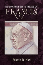 Reading the Bible in the age of Francis cover image cdn