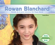 Rowan blanchard (rowan blanchard). Estrella de la serie televisiva Girl Meets World (Star of the TV Series Girl Meets World) cover image cdn