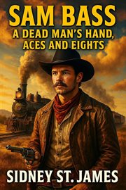 Sam bass - a dead man's hand, aces and eights cover image cdn