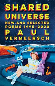Shared universe. New and Selected Poems 1995–2020 cover image cdn
