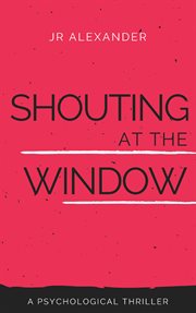 Shouting at the window cover image cdn