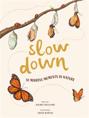 Slow down. 50 Mindful Moments in Nature cover image cdn