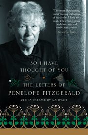 So i have thought of you: the letters of penelope fitzgerald cover image cdn