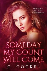 Someday my count will come. Book #7.5 cover image cdn