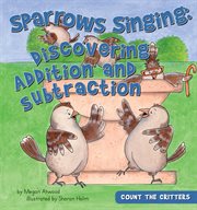 Sparrows singing : discovering addition and subtraction cover image cdn