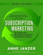 Subscription marketing : strategies for nurturing customers in a world of churn cover image cdn