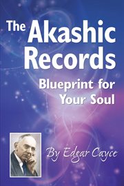 The akashic records. Blueprint for Your Soul cover image cdn