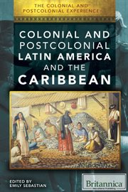 Colonial and Postcolonial Latin America and the Caribbean cover image cdn