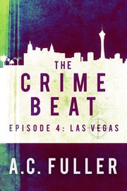 The crime beat : episodes 1-3 cover image cdn