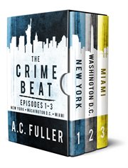 The crime beat : episodes 1-3 cover image cdn