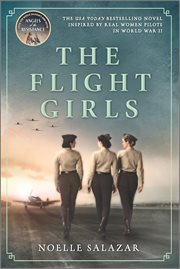 The flight girls. A Novel cover image cdn