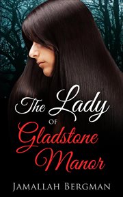 The lady of gladstone manor cover image cdn