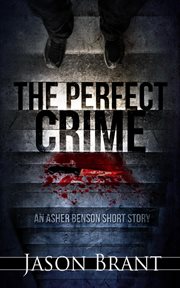 The perfect crime. Book #1.5 cover image cdn
