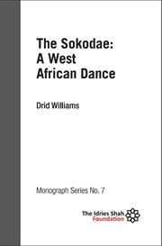 The Sokodae : a West African dance : the text of a lecture delivered under the aegis of the Institute for Cultural Research cover image cdn